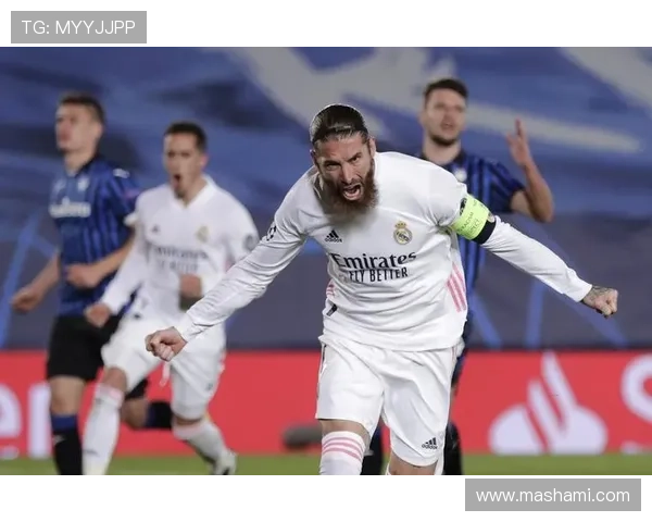 拉莫斯欧冠淘汰赛关键进球解析：大场面能力如何体现